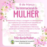 08 DE MARÇO: DIA INTERNACIONAL DA MULHER
