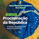 15 DE NOVEMBRO - PROCLAMAÇÃO DA REPÚBLICA