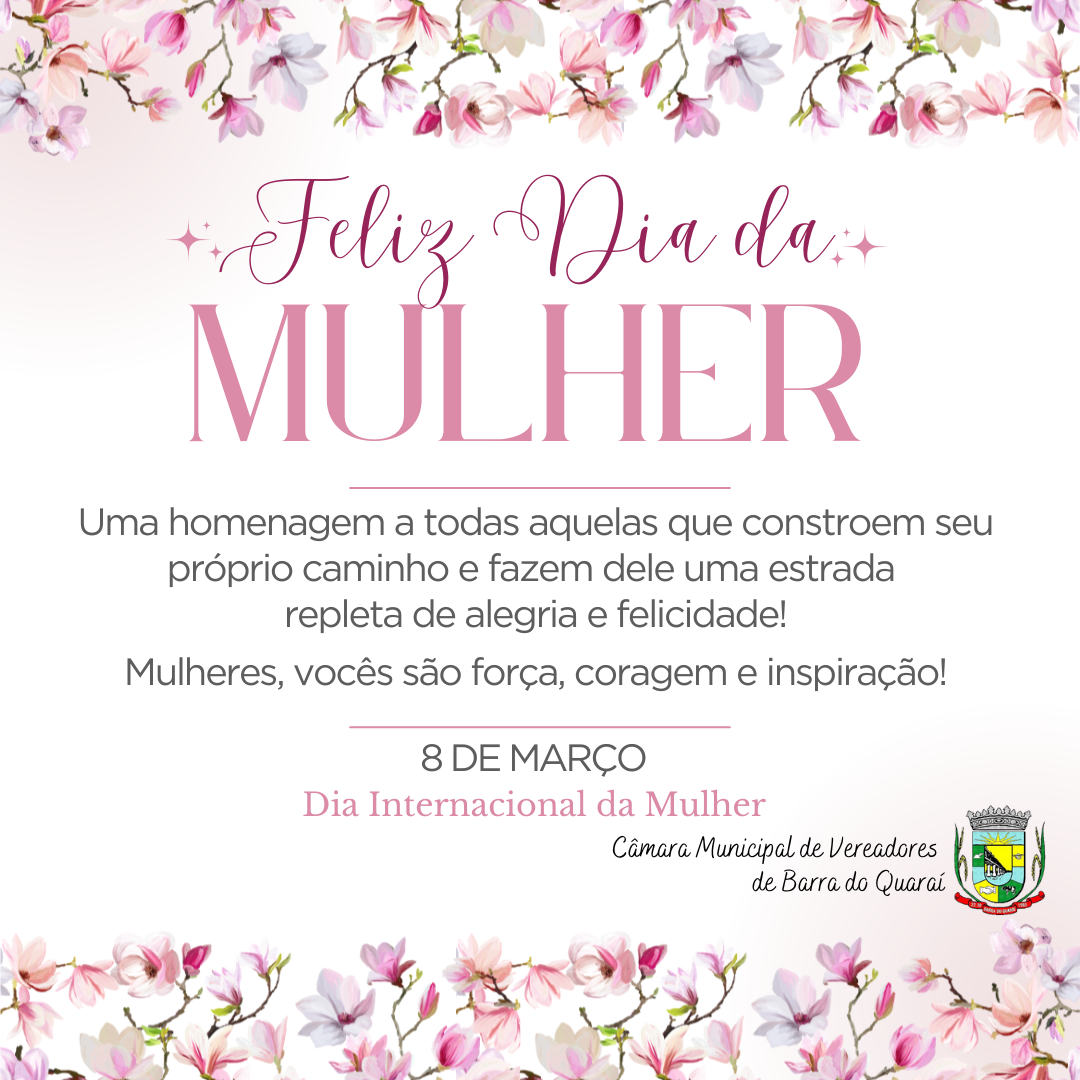 8 DE MARÇO - DIA INTERNACIONAL DA MULHER