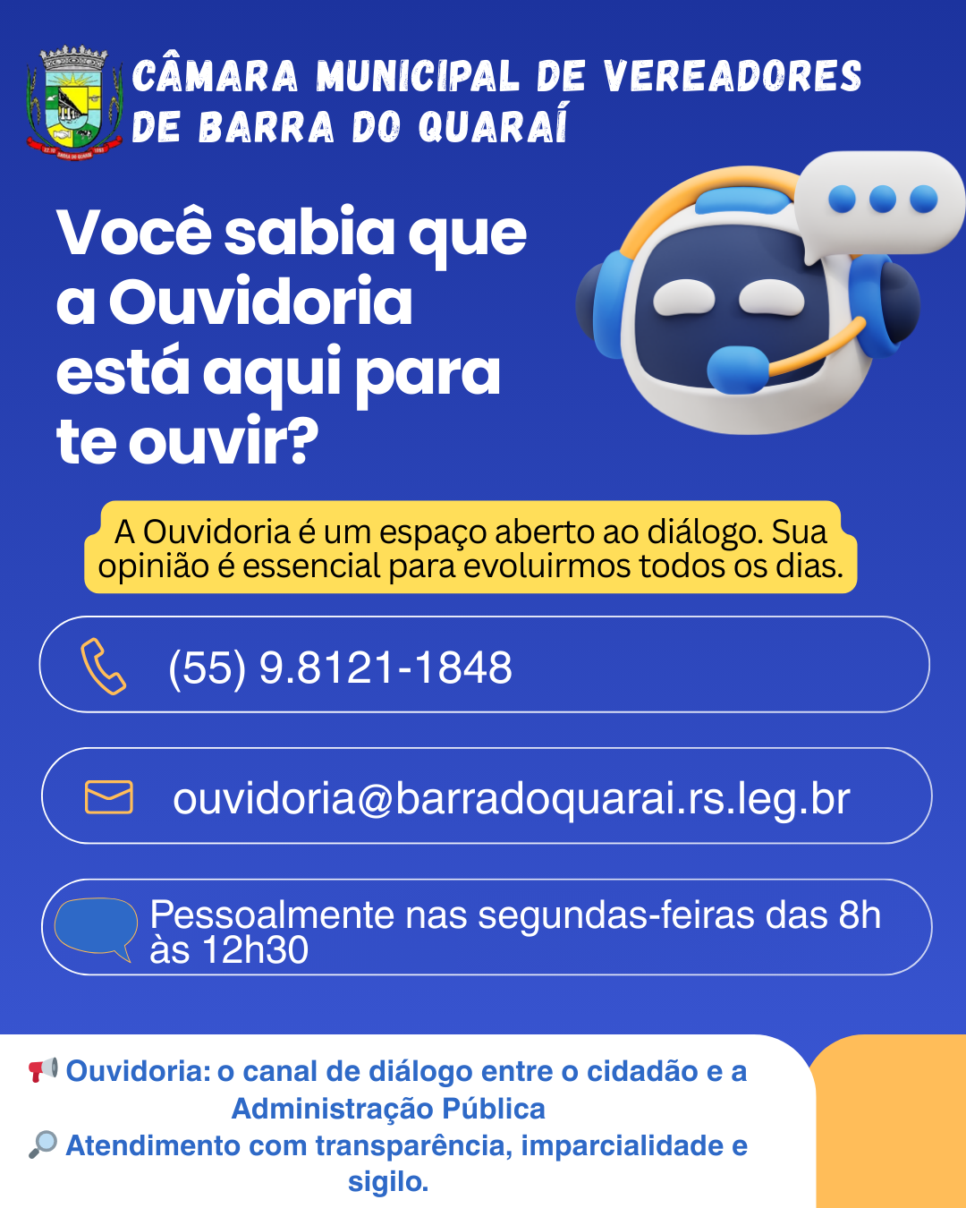 A Câmara Municipal de Barra do Quaraí tem um canal direto para ouvir você, cidadão