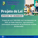 APROVADO POR UNANIMIDADE PROJETO DE LEI Nº 099/2023 APROVADO POR UNANIMIDADE PROJETO DE LEI Nº 099/2023