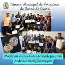 CÂMARA REALIZA ENTREGA DE MOÇÃO AOS ATLETAS DA ACADEMIA DE JIU-JITSU ANDERSON PAZ BJJ/SCORPYON