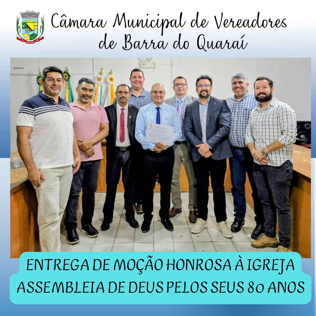 MOÇÃO HONROSA À IGREJA EVANGÉLICA ASSEMBLEIA DE DEUS