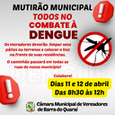 MUTIRÃO MUNICIPAL TODOS NO COMBATE À DENGUE MUTIRÃO MUNICIPAL TODOS NO COMBATE À DENGUE