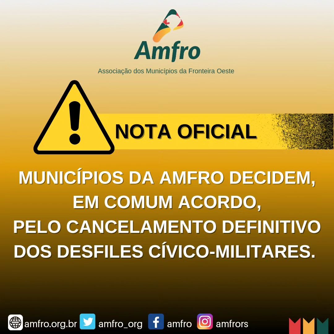 NOTA OFICIAL: CANCELAMENTO DOS DESFILES CÍVICO-MILITARES 