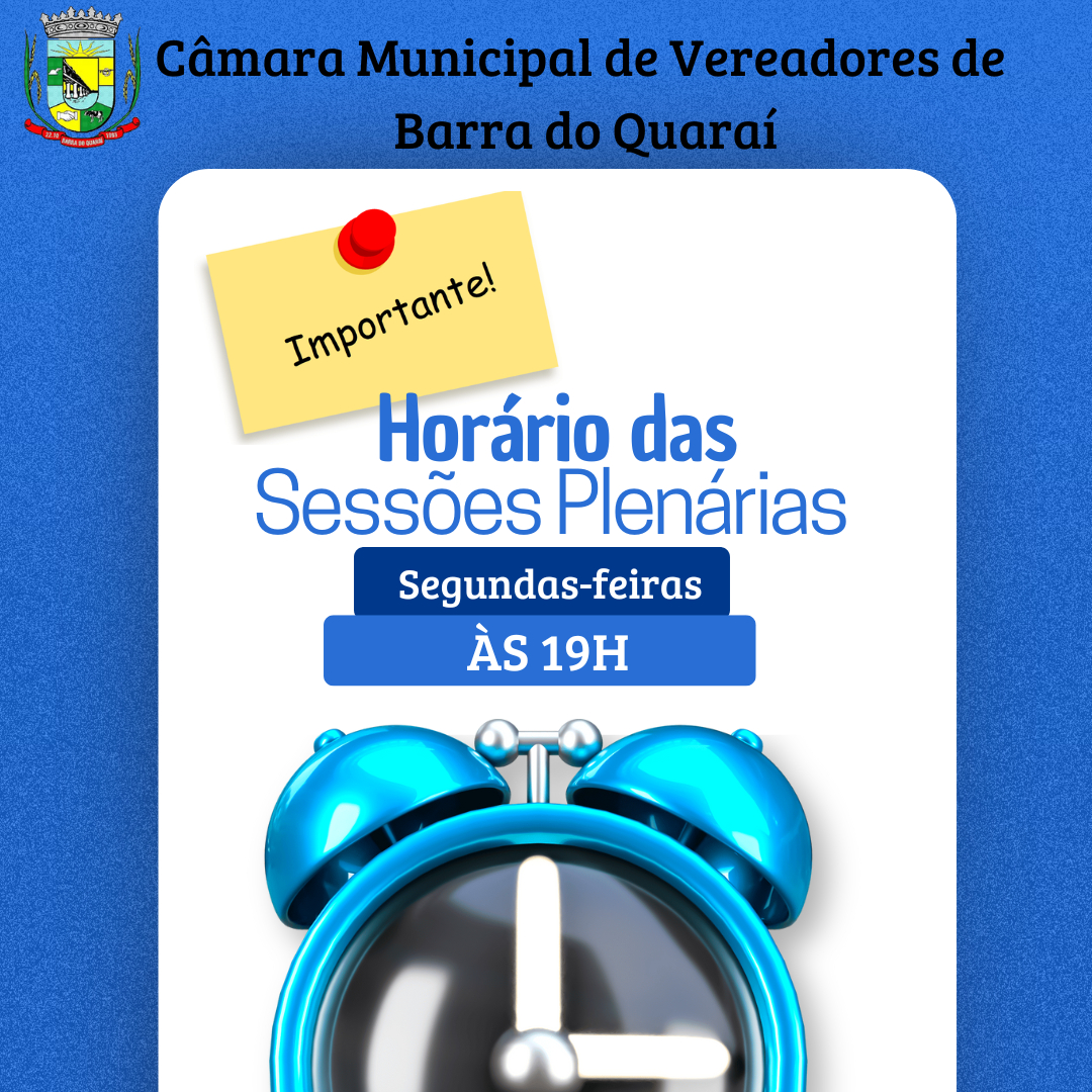 NOVO HORÁRIO DAS SESSÕES PLENÁRIAS