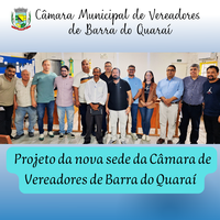 PROJETO DA NOVA SEDE DA CÂMARA DE VEREADORES DE BARRA DO QUARAÍ MARCA AVANÇO NA MODERNIZAÇÃO DO LEGISLATIVO MUNICIPAL