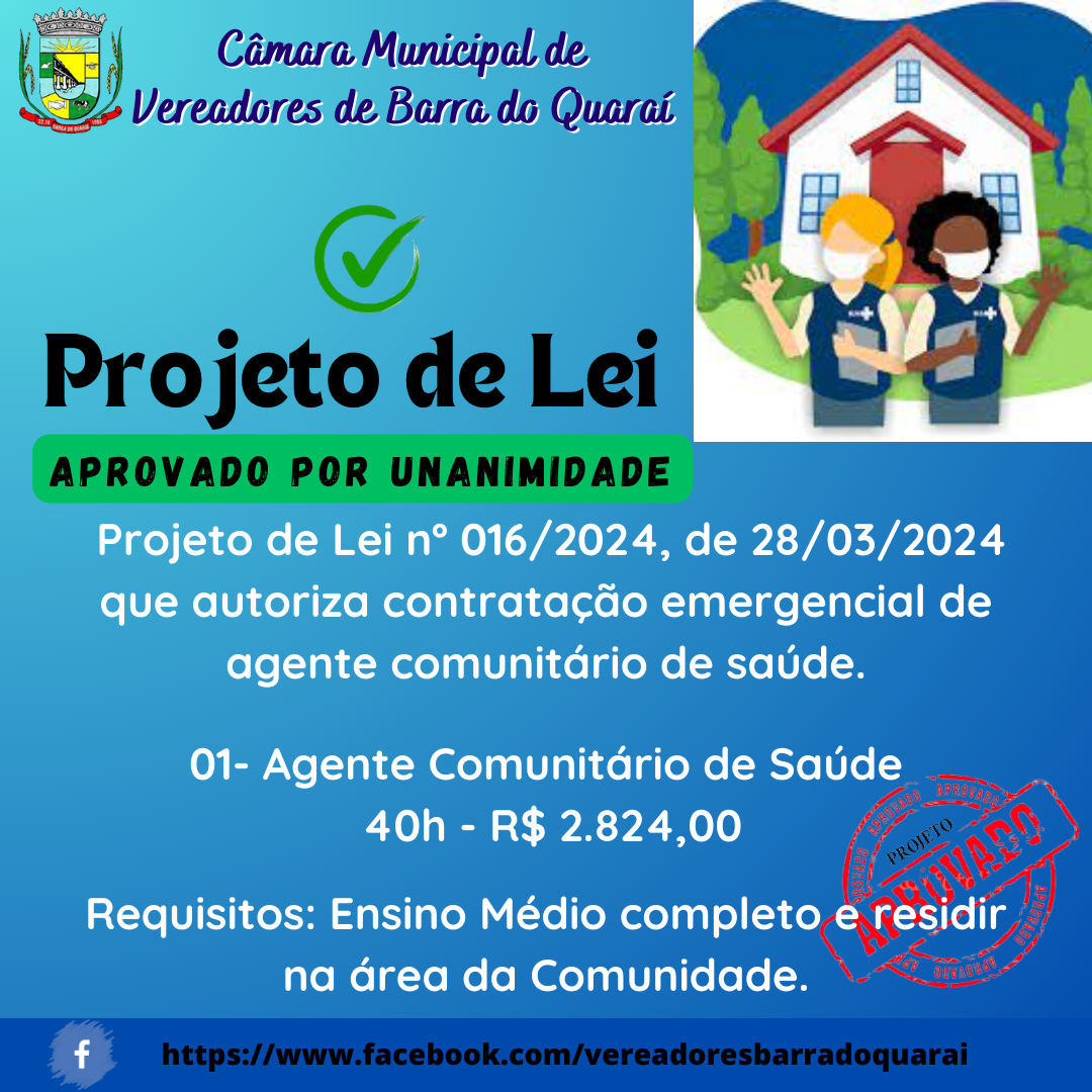 PROJETO DE LEI Nº 016/2024 APROVADO POR UNANIMIDADE