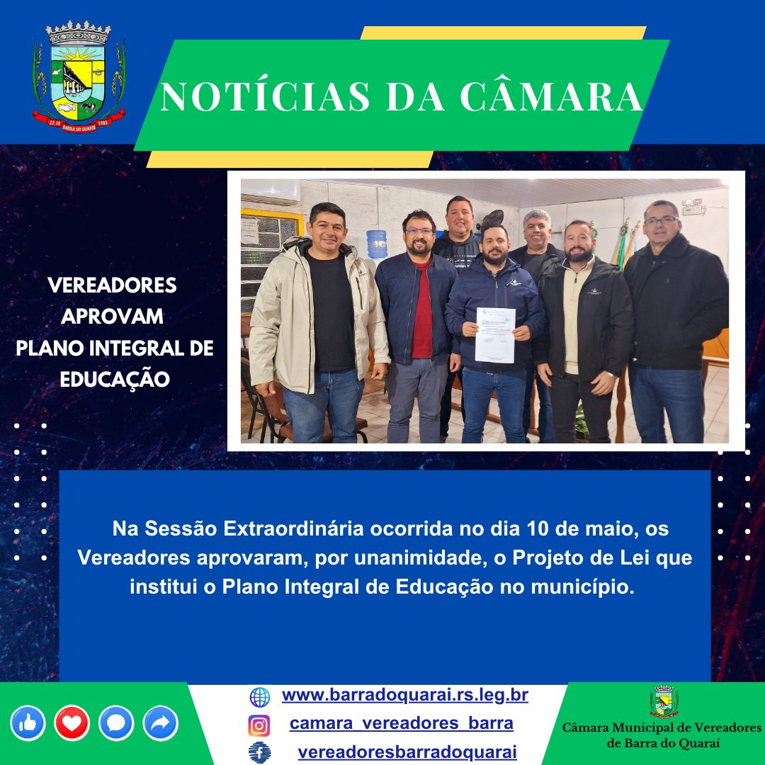 VEREADORES APROVAM PLANO INTEGRAL DE EDUCAÇÃO EM BARRA DO QUARAÍ